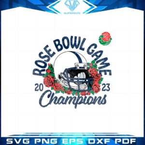 Women's 2023 Rose Bowl Champion Svg Graphic Designs Files