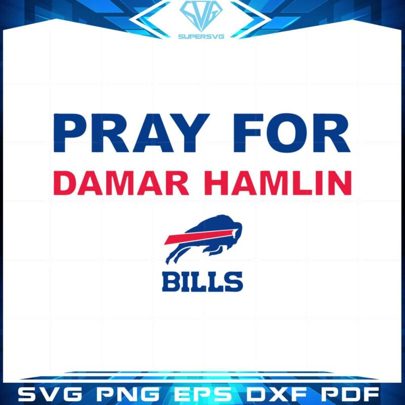 pray-for-damar-hamlin-buffalo-bills-svg-graphic-designs-files
