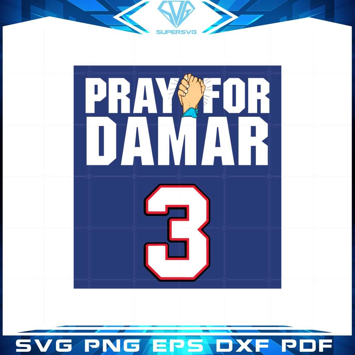 pray-for-damar-hamlin-best-svg-png-sublimation-designs