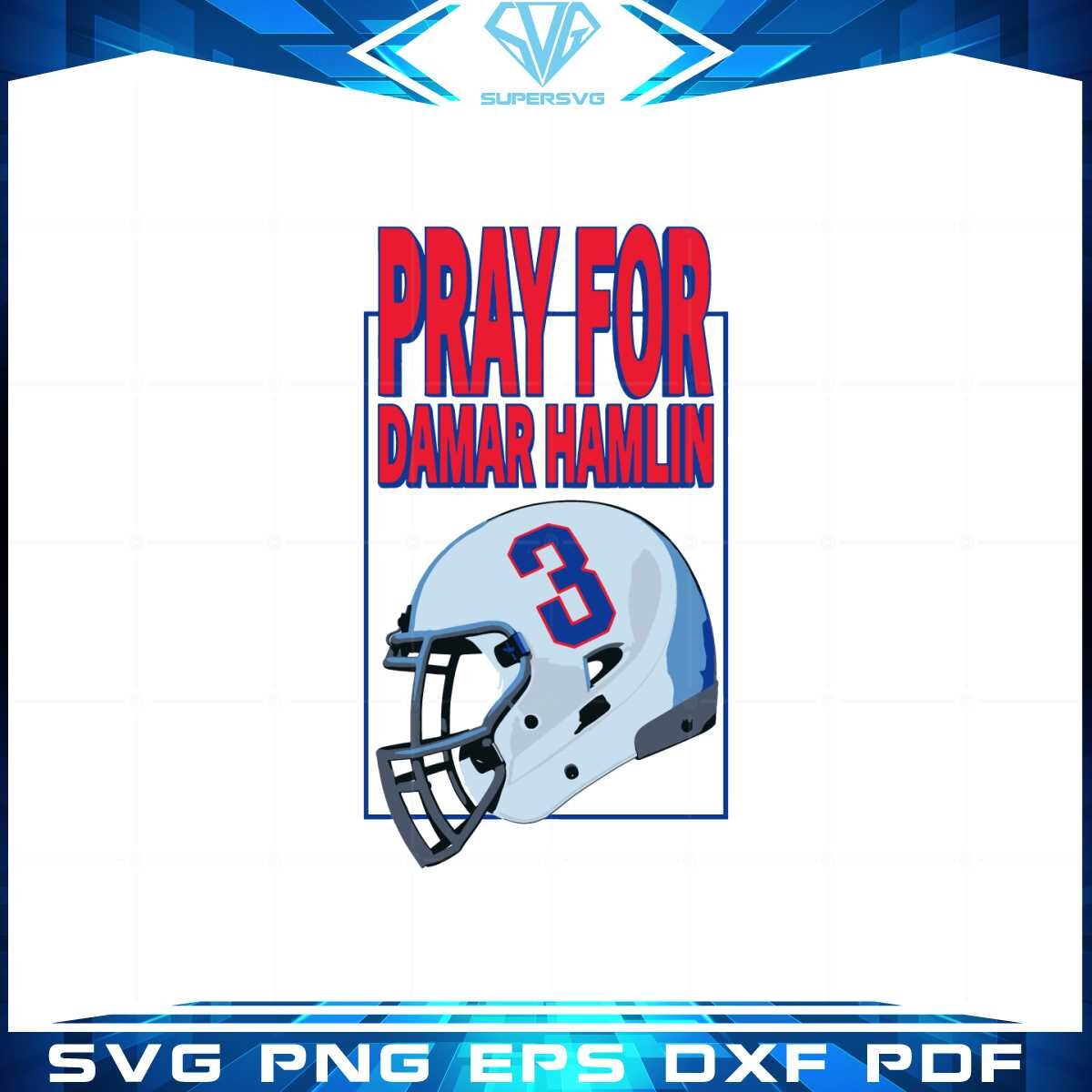 damar-hamlin-pray-for-damar-hamlin-svg-graphic-designs-files