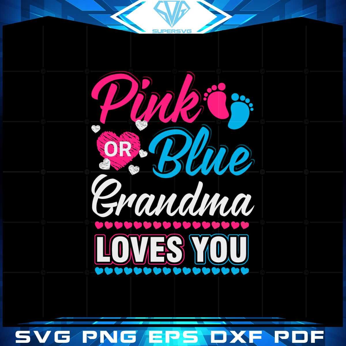 pink-or-blue-grandma-loves-you-svg-files-silhouette-diy-craft