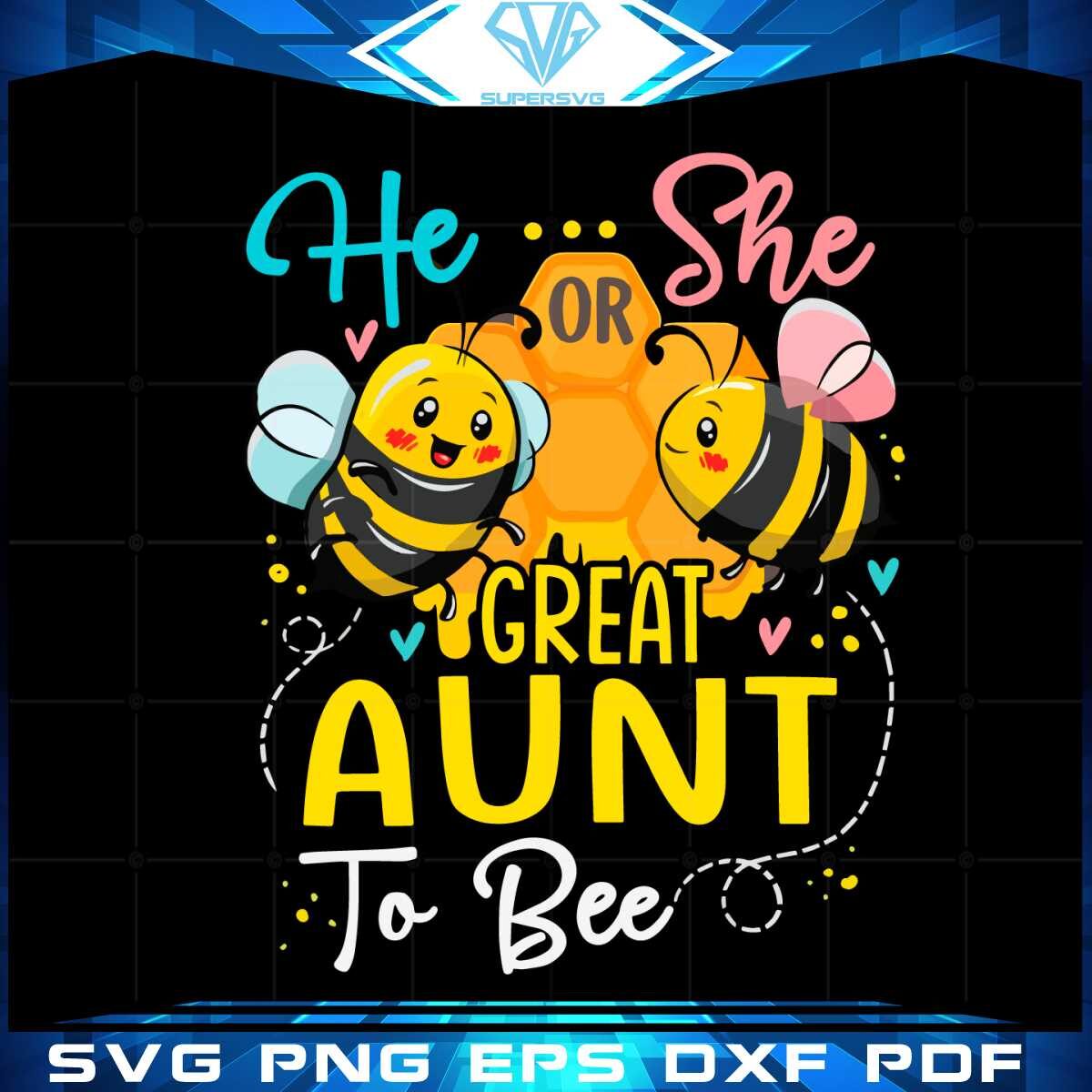 he-or-she-great-aunt-to-bee-gender-reveal-svg-cutting-files