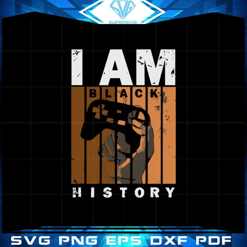 i-am-black-history-video-games-lovers-svg-cutting-files