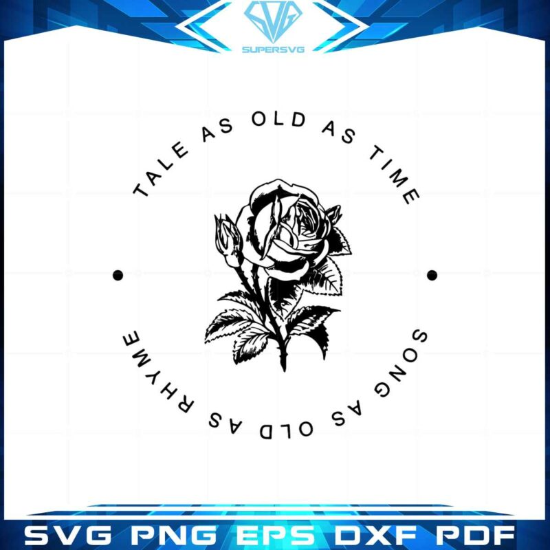 tale-as-old-as-time-beauty-and-the-beast-rose-svg-cutting-files