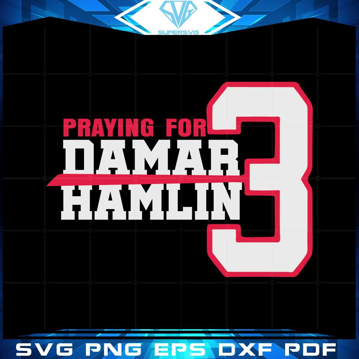 praying-for-damar-hamlin-bills-mafia-svg-graphic-designs-files