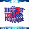 bigger-than-football-pray-for-damar-hamlin-3-svg-cutting-files