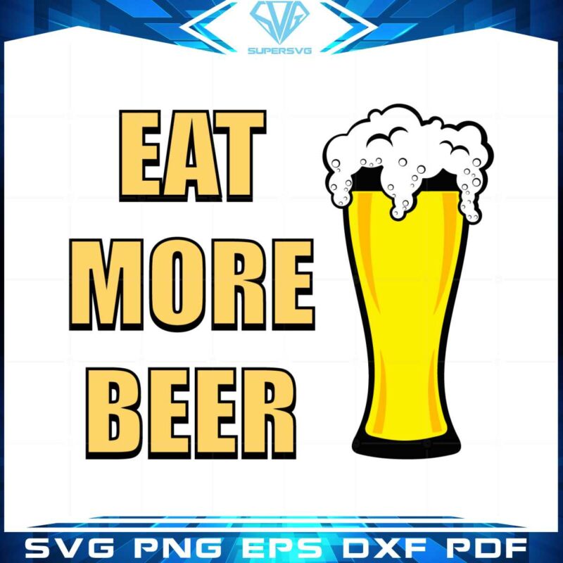 eat-more-beer-svg-cutting-file-for-personal-commercial-uses