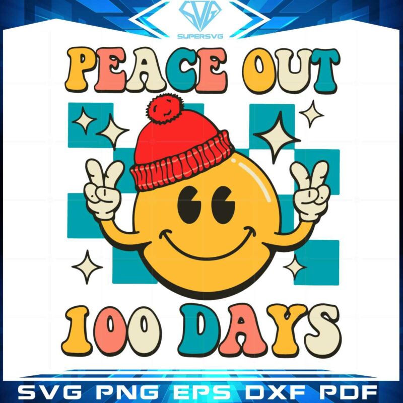 peace-out-100-days-of-school-2023-svg-graphic-designs-files