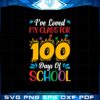 ive-loved-my-class-for-100-days-of-school-2023-svg-cutting-files
