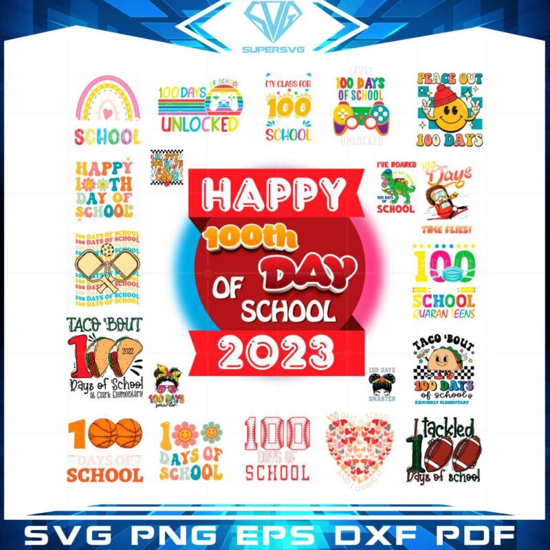 happy-100th-day-of-school-2023-bundle-svg-cutting-files