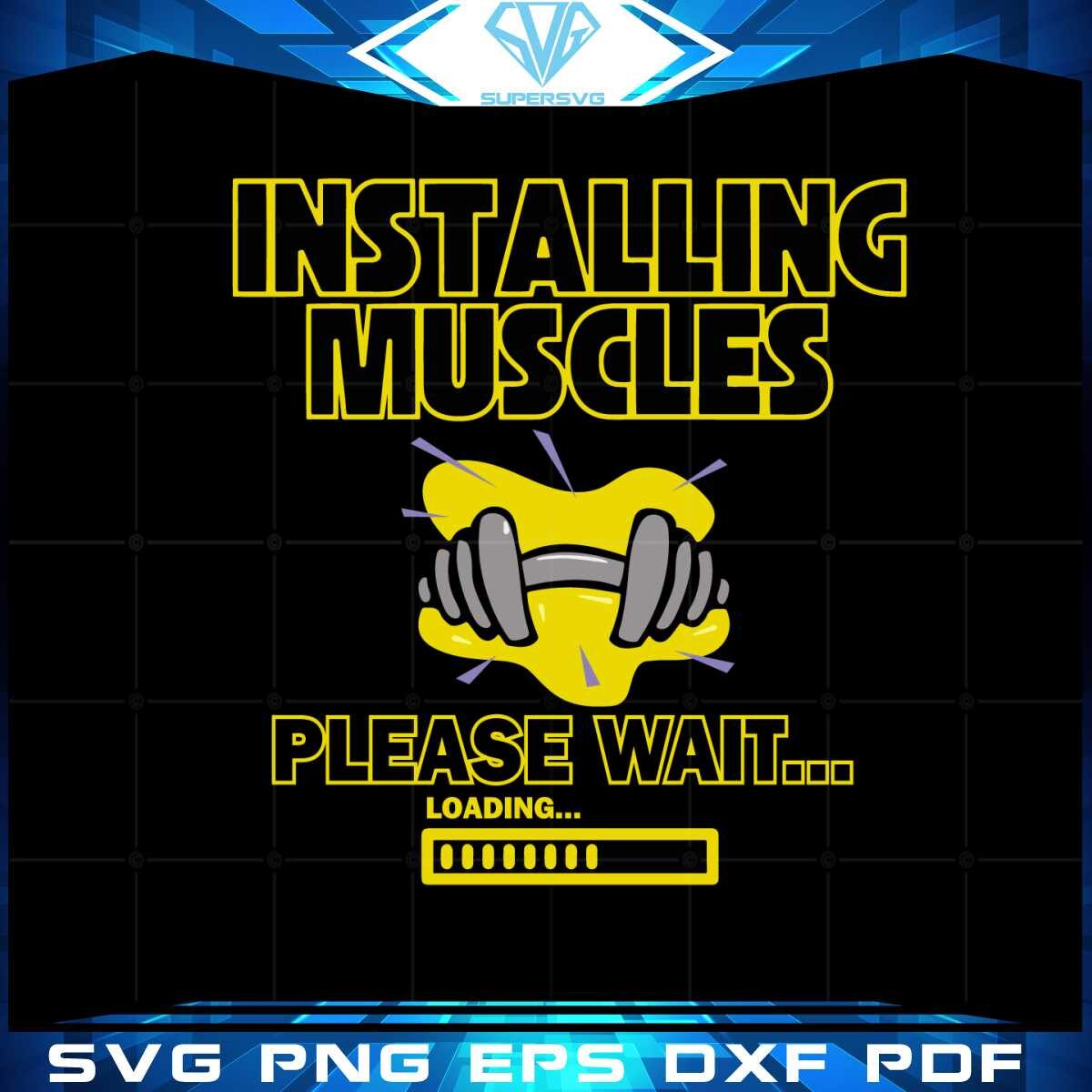 installing-muscles-please-wait-svg-graphic-designs-files