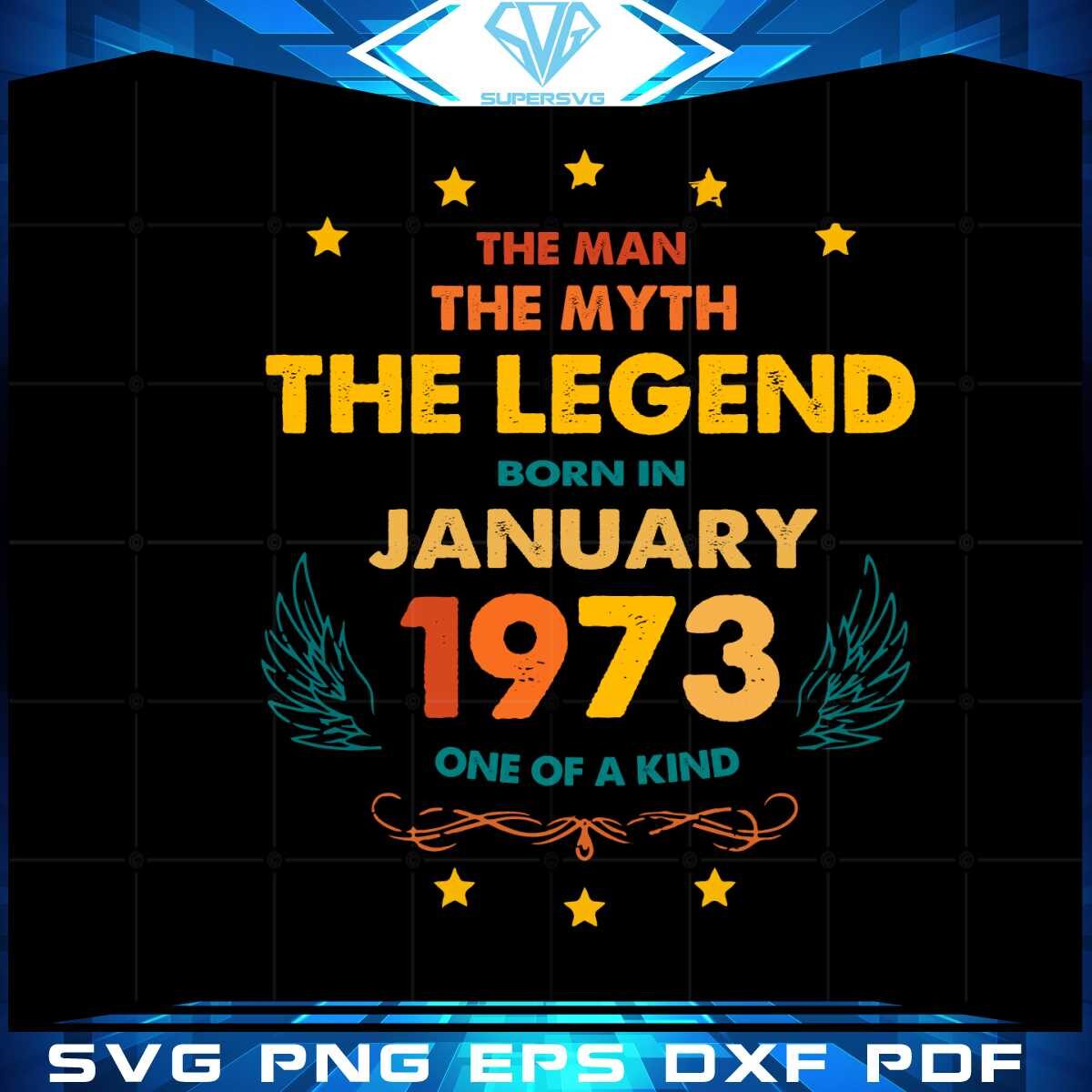 january-1973-the-man-the-myth-the-legend-svg-cutting-files