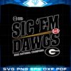 georgia-bulldogs-sic-em-dawgs-cfp-2023-national-champion-svg