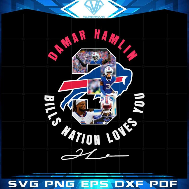 damar-hamlin-3-bills-nation-loves-you-signature-png-sublimation-designs