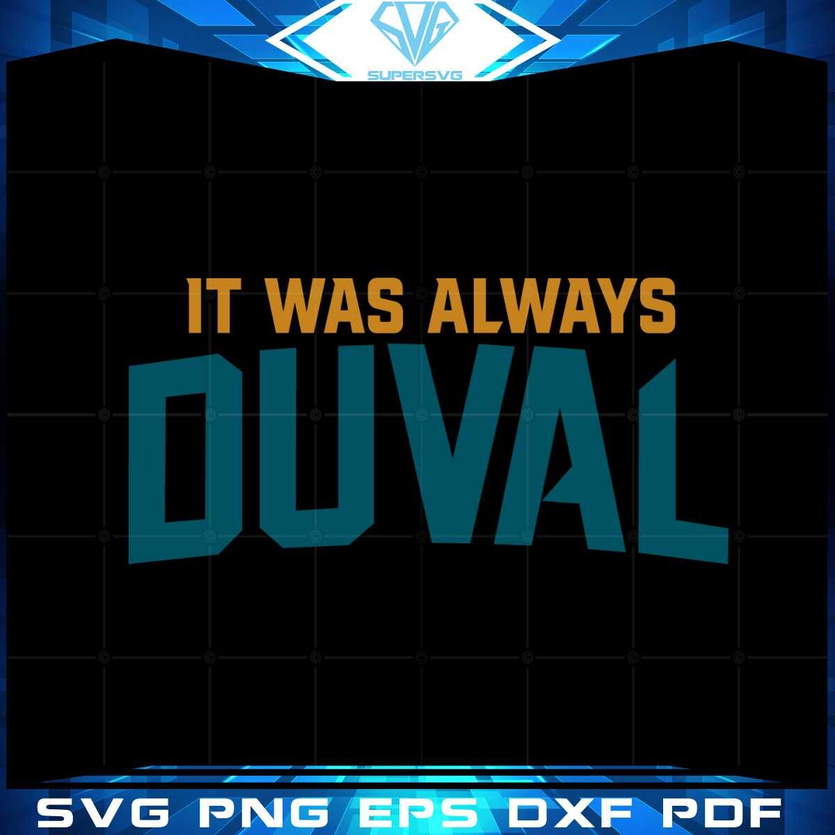 jacksonville-jaguars-it-was-always-duval-svg-cutting-files