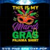 this-is-my-mardi-gras-pajama-mask-fat-tuesday-parade-svg