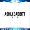 ashley-babbitt-r-i-p-svg-best-graphic-designs-cutting-files