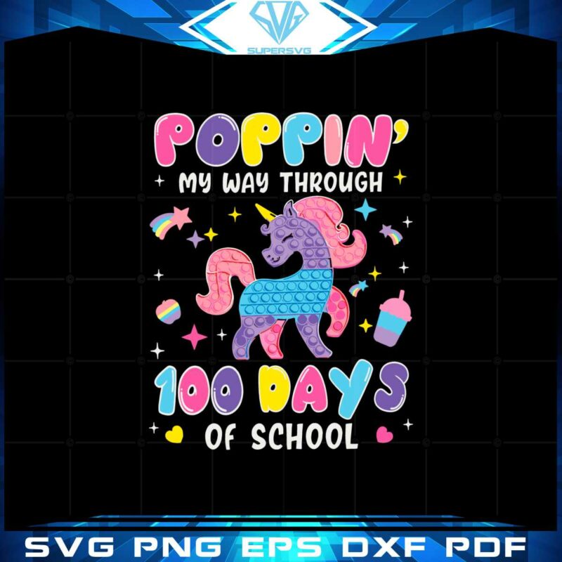 poppin-my-way-through-100-days-of-school-svg-cutting-files
