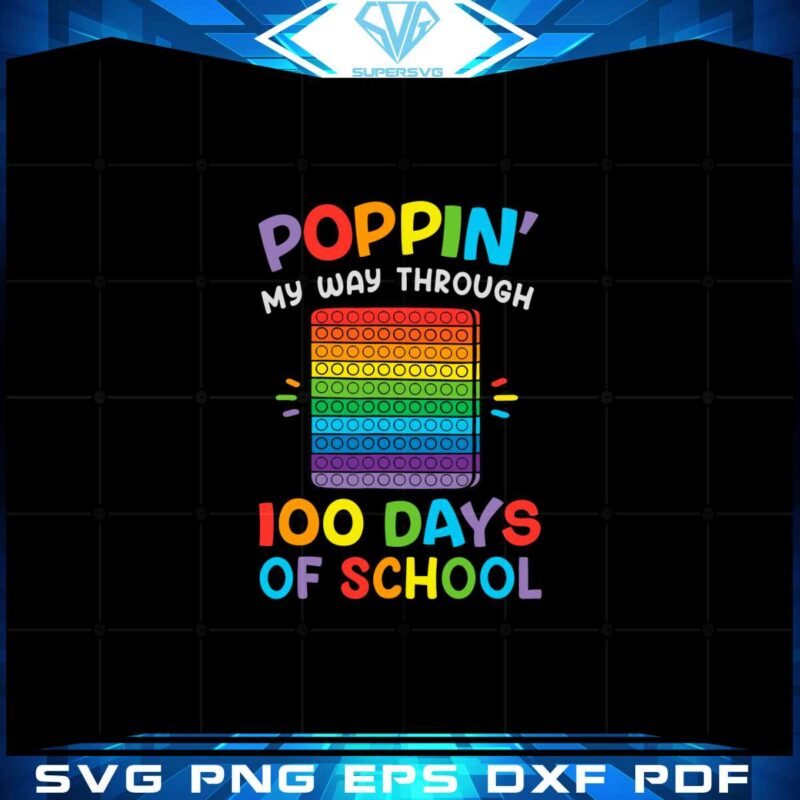poppin-my-way-through-100-days-funny-100th-day-of-school-svg