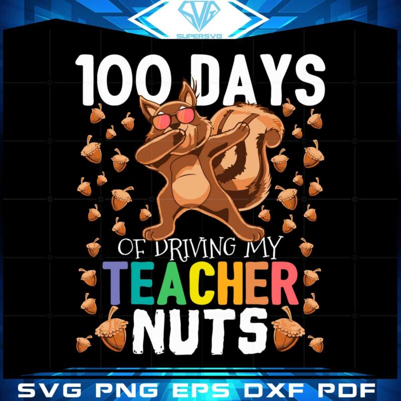 100-days-of-driving-my-teacher-nuts-svg-graphic-designs-files