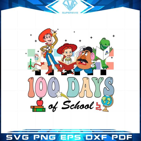 toy-story-100-days-of-school-svg-for-cricut-sublimation-files
