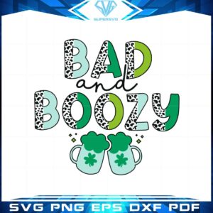 bad-and-boozy-st-patricks-day-svg-for-cricut-sublimation-files