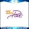 we-back-pat-lady-vols-together-we-will-win-svg-cutting-files
