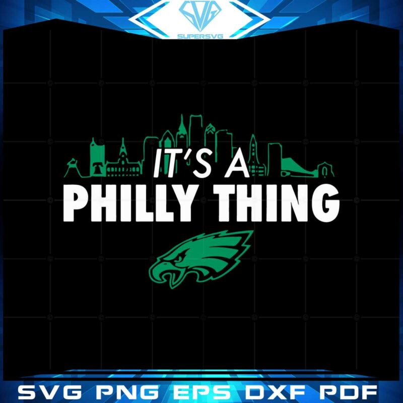 philadelphia-eagles-its-a-philly-thing-city-svg-cutting-files