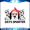 101-days-smarter-svg-best-graphic-designs-cutting-files