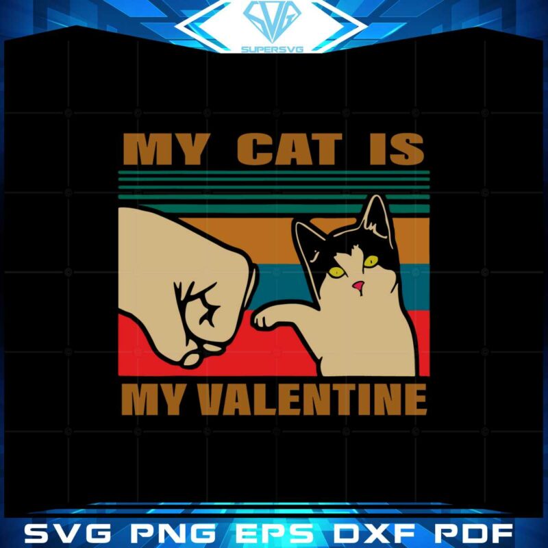 my-cat-is-my-valentine-funny-valentines-svg