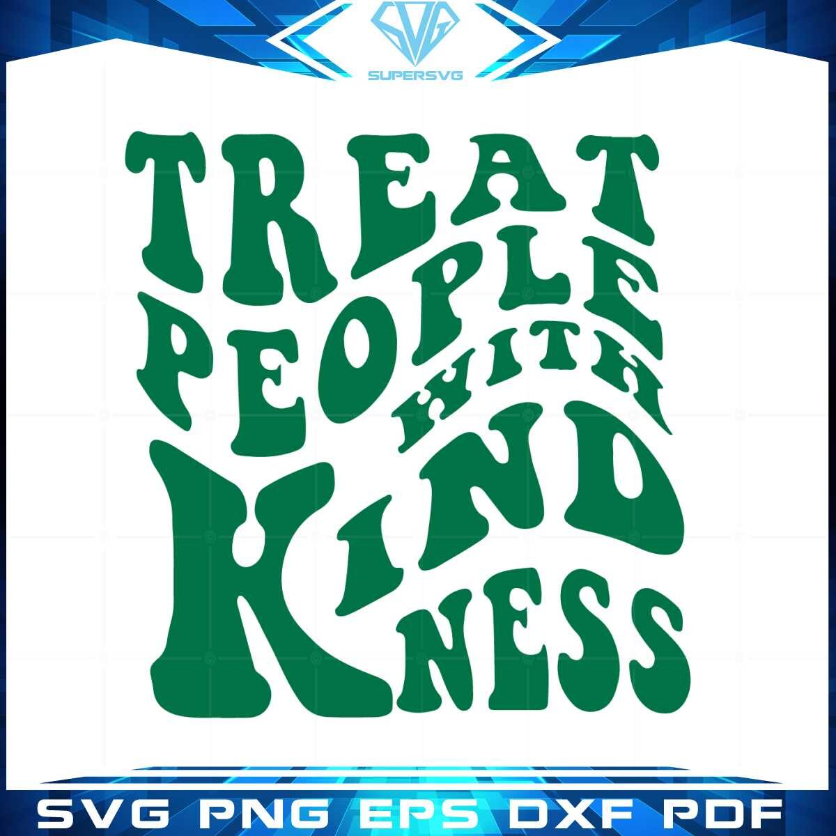 treat-people-with-kindness-svg-for-cricut-sublimation-files