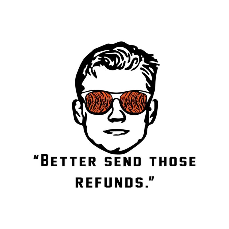 better-send-those-refunds-joe-burrow-svg-cutting-files
