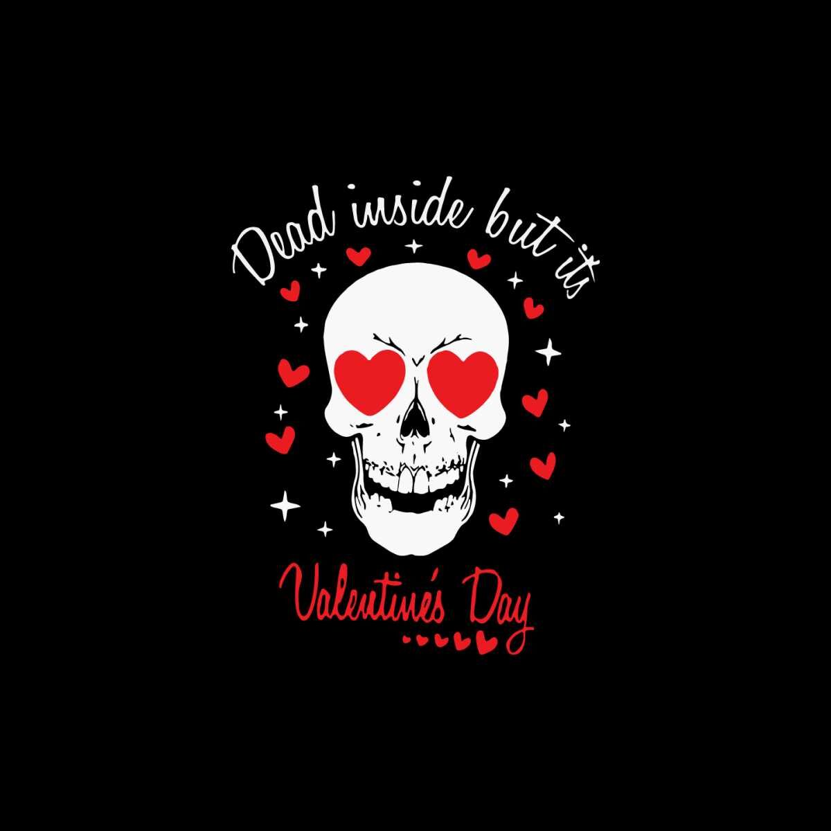 dead-inside-but-its-valentines-day-skull-valentines-day-svg