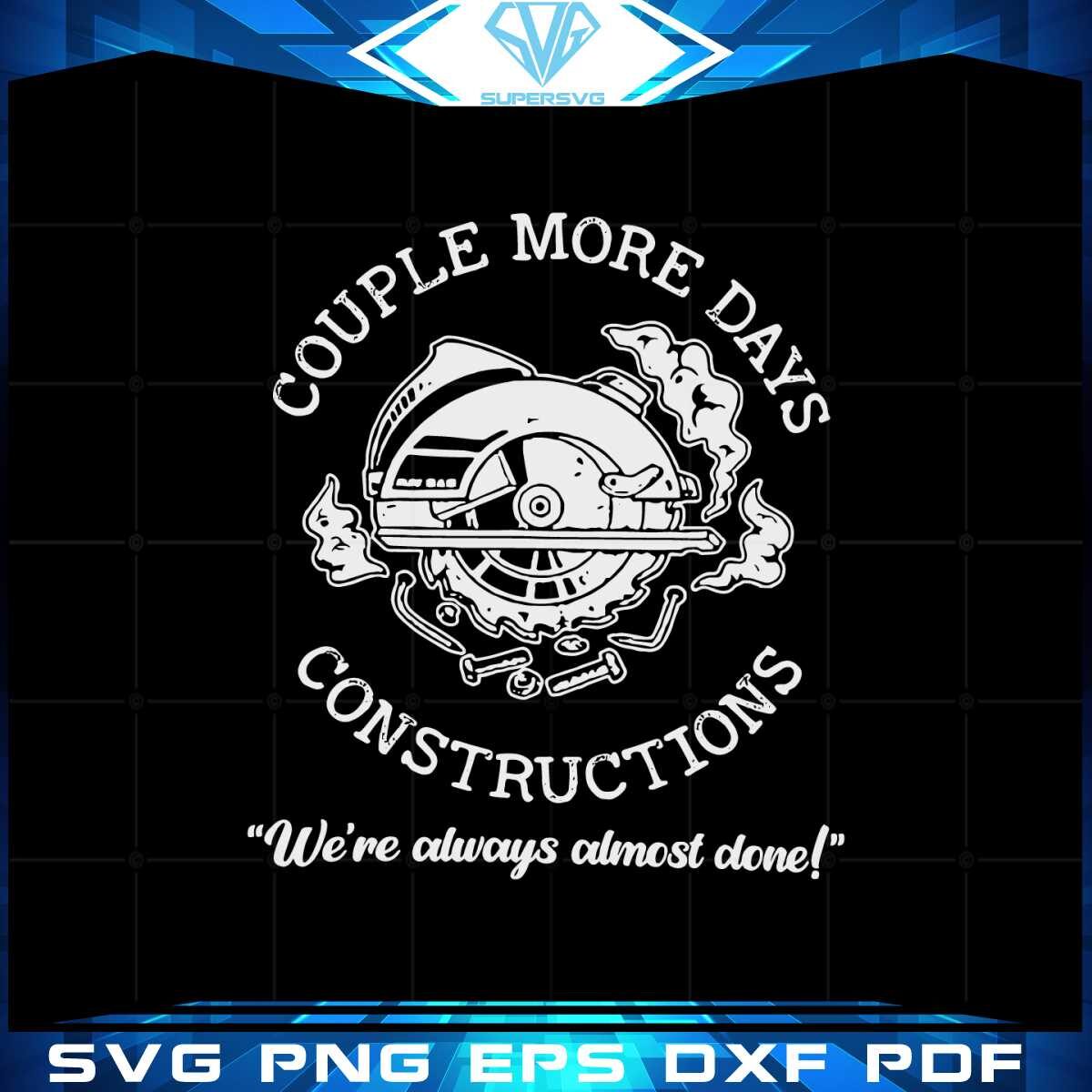 couple-more-days-construction-were-always-almost-done-svg