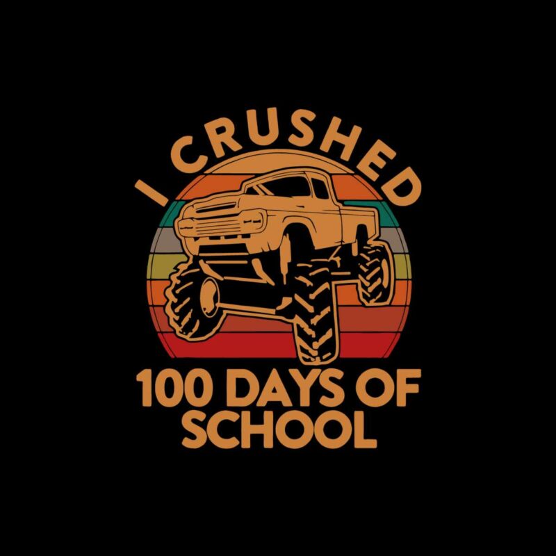 i-crushed-100-days-of-school-svg-graphic-designs-files