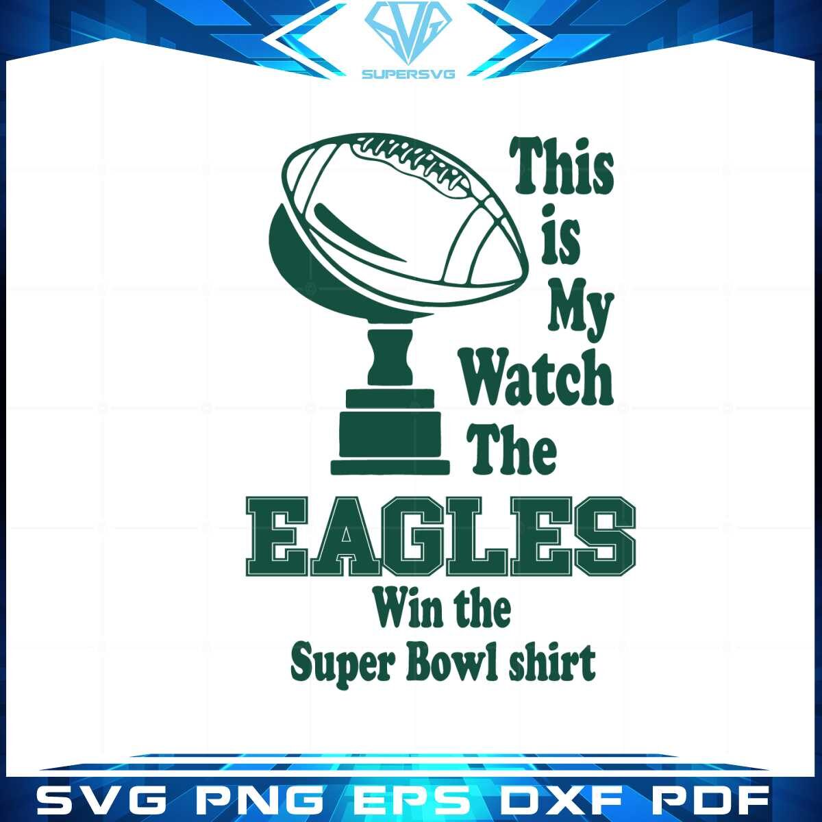 this-is-my-eagles-win-the-super-bowl-lvii-svg-cutting-files