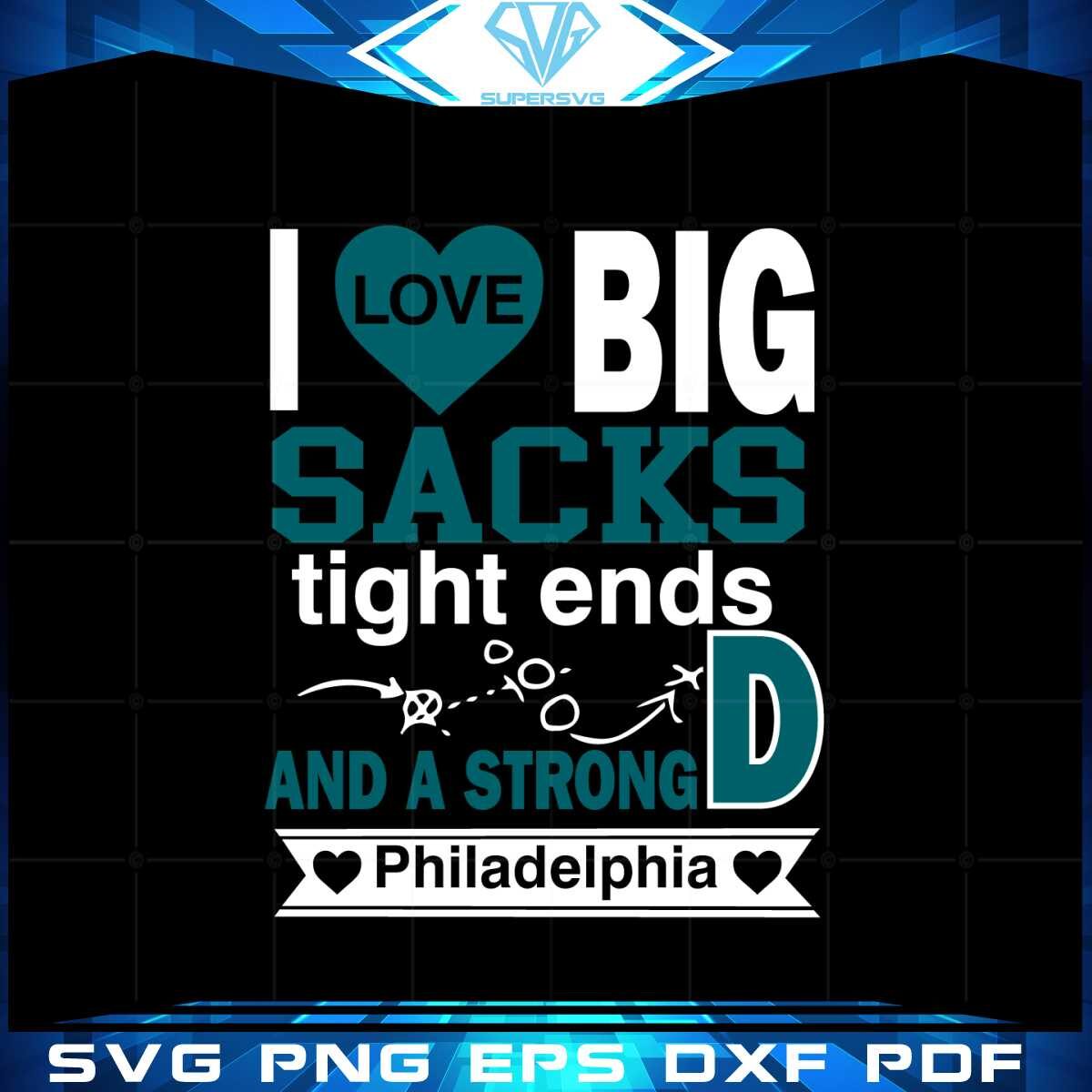 i-live-big-sacks-tight-ends-and-a-strong-d-philadelphia-football-svg