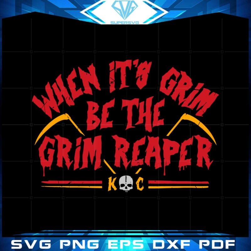 when-its-grim-be-the-grim-reaper-svg-graphic-designs-files