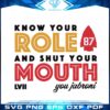 know-your-role-and-shut-your-mouth-you-jabroni-super-bowl-lvii-svg