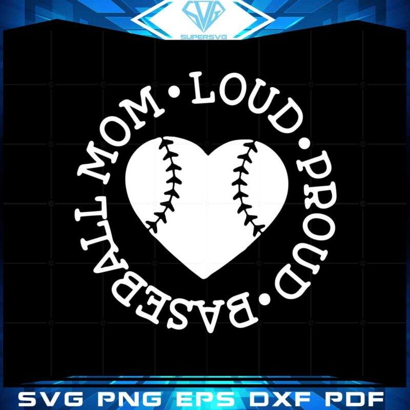 baseball-mama-loud-and-proud-svg-graphic-designs-files