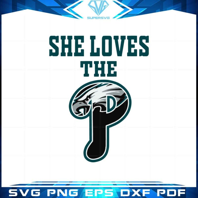 she-love-the-p-philadelphia-eagles-svg-graphic-designs-files
