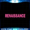 beyonce-renaissance-tour-svg-for-cricut-sublimation-files
