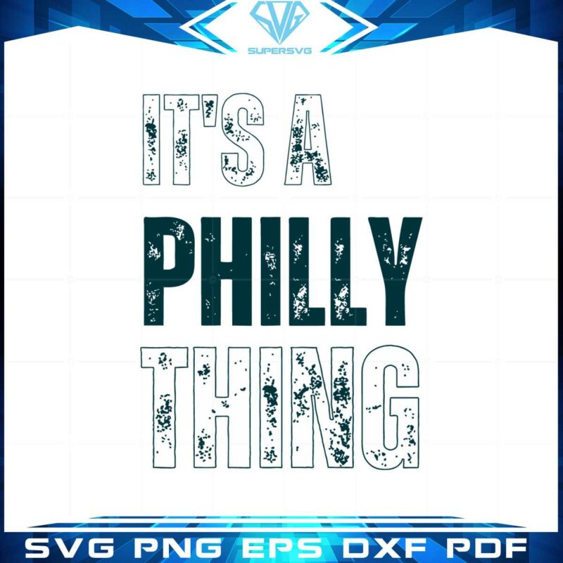 philedelphia-football-its-a-philly-thing-svg-cutting-files