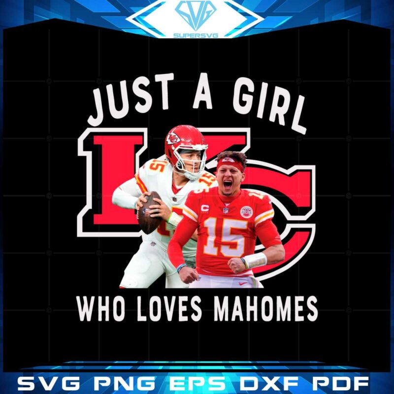 just-a-girl-who-love-patrick-mohames-kansas-city-chiefs-svg