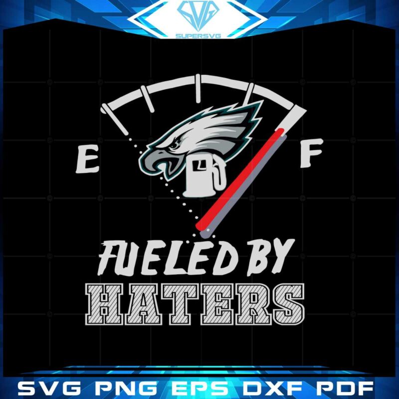 fueled-by-haters-philadelphia-eagles-svg-graphic-designs-files