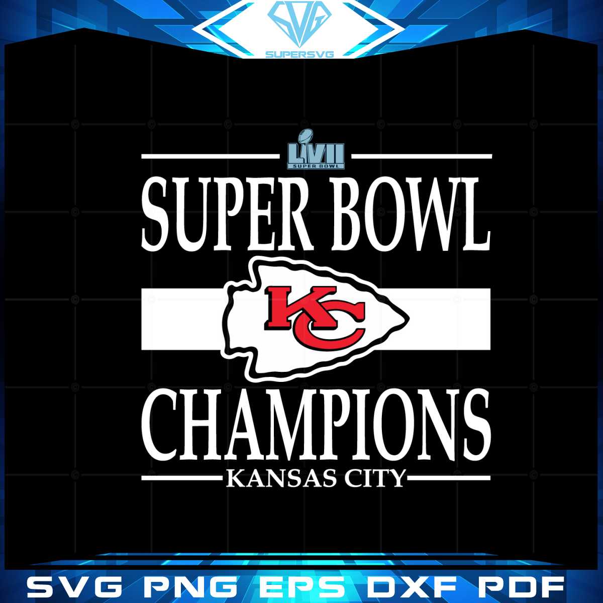 Kansas City Chiefs Super Bowl Lvii Champions Kc Chiefs Fans Svg