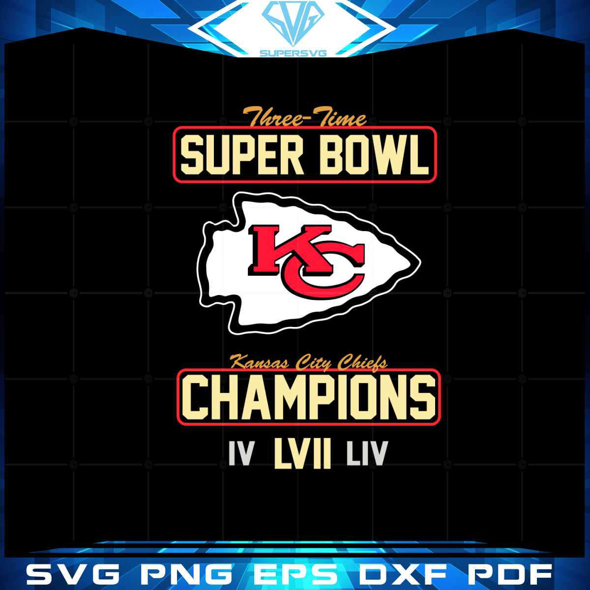 Kansas City Chiefs Super Bowl LVII Champions 3 Time Super Bowl Svg