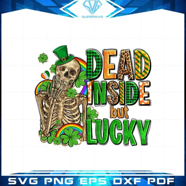 dead-inside-but-feeling-lucky-png-for-cricut-sublimation-files