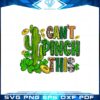 cant-pinch-this-saint-patricks-day-png-sublimation-designs
