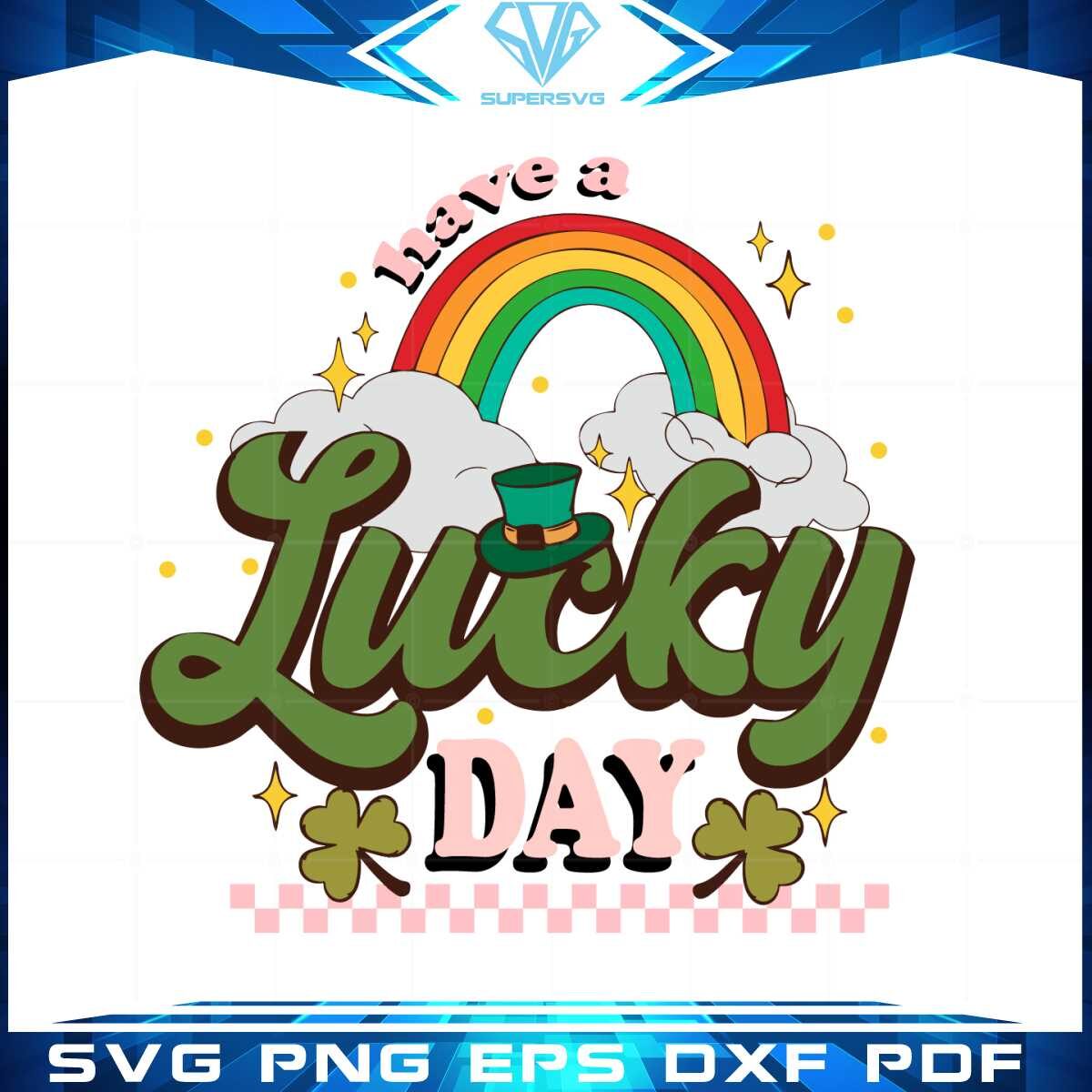 have-a-lucky-day-rainbow-lucky-st-patricks-day-svg-cutting-files